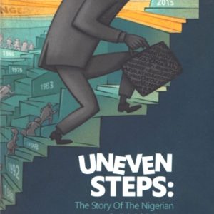 UNEVEN STEPS: The Story of the Nigerian Guild of Editors